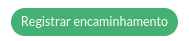 Registrar Encaminhamento